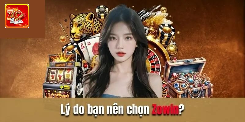ZOWIN - Link Vào Cổng Game ZOWIN | Tải App ZOWIN +88 USDT Tổng quan về cổng game Zowin uy tín