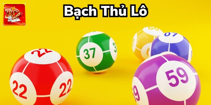 Bạch Thủ Lô Là Gì? Mẹo Hay Người Mới Đoán Trúng, Thưởng Cao Khuyến mãi khi chơi bạch thủ lô