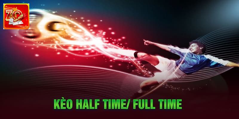 Kèo Fulltimes Là Gì? Zowin Công Thức Bắt Kèo Bất Bất Bại Kèo Fulltimes Là Gì? Zowin Công Thức Bắt Kèo Bất Bất Bại