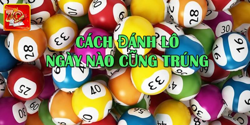 Top 5+ Cách Chơi Lô Ngày Nào Cũng Trúng Từ Cao Thủ Zowin Lưu ý khi sử dụng cách chơi lô ngày nào cũng trúng